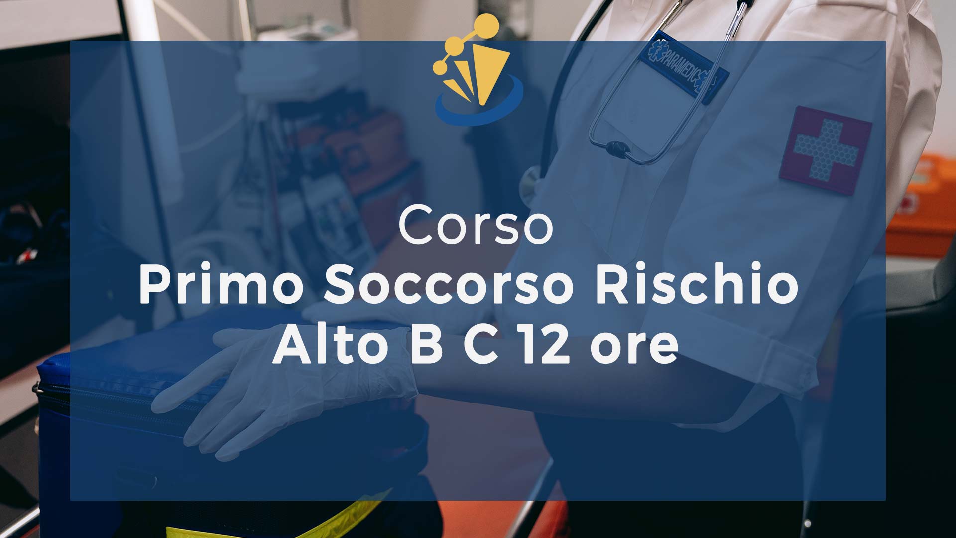 Primo soccorso rischio alto b c