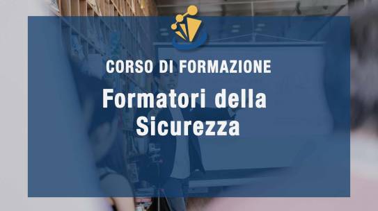 Formazione per i Formatori della Sicurezza