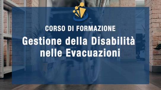 Gestione della Disabilità nelle Evacuazioni