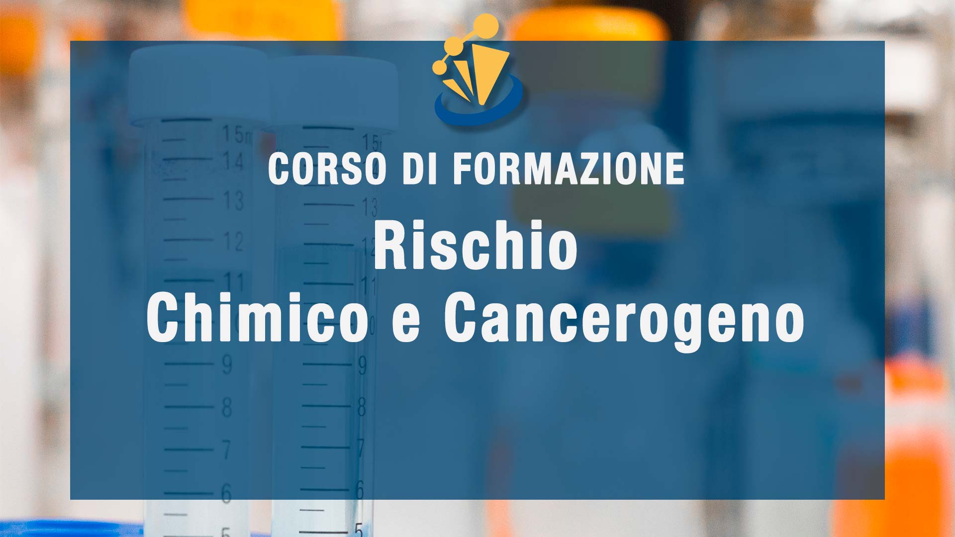 Formazione per rischio Chimico e Cancerogeno