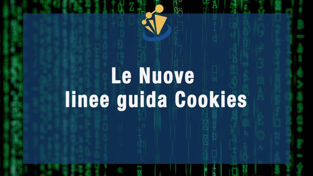 Le nuove linee guida Cookies