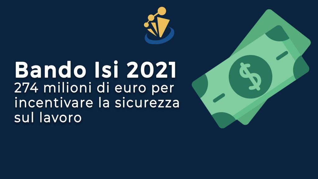 Bando Isi 2021,274 Milioni dall'Inail