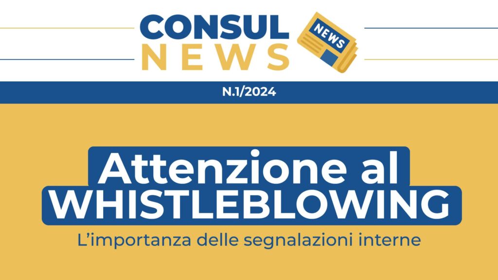 Attenzione al WhistleBlowing - L'importanza delle segnalazioni interne