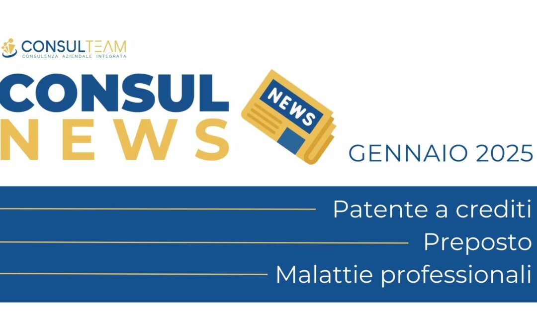 ConsulNews di Gennaio – Gli approfondimenti mensili di Consulteam