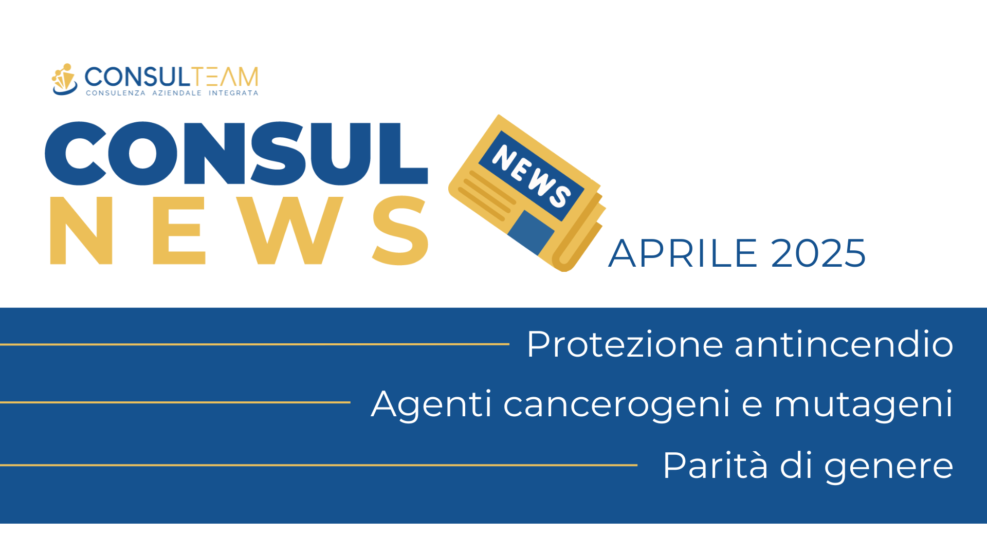 Consulnews Aprile - Sicurezza nei luoghi di lavoro