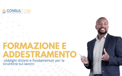 Formazione e addestramento: obblighi distinti e fondamentali per la sicurezza sul lavoro